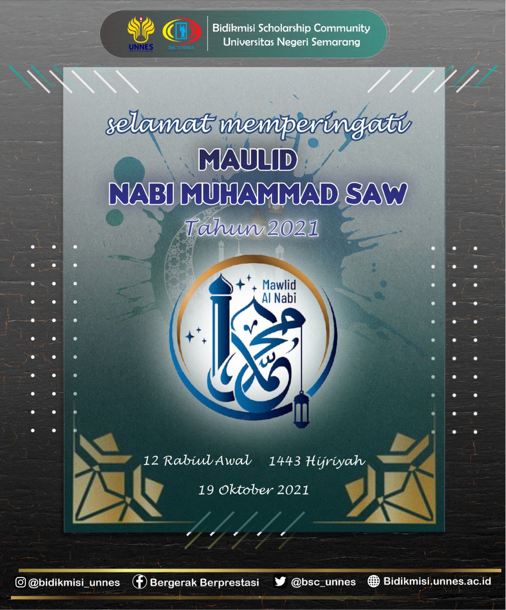 bsc_unnes's tweet photo. MEMPERINGATI MAULID NABI MUHAMMAD SAW 12 RABIUL AWAL

Selamat merayakan Maulid Nabi Muhammad SAW. Mari jadikan momentum ini sebagai bentuk memperbaiki diri serta mengikuti jejak baginda Rasul untuk kebaikan dunia dan akhirat 

Allahumma shalli ala sayyidina Muhammad. https://t.co/CdNrEdr8T4