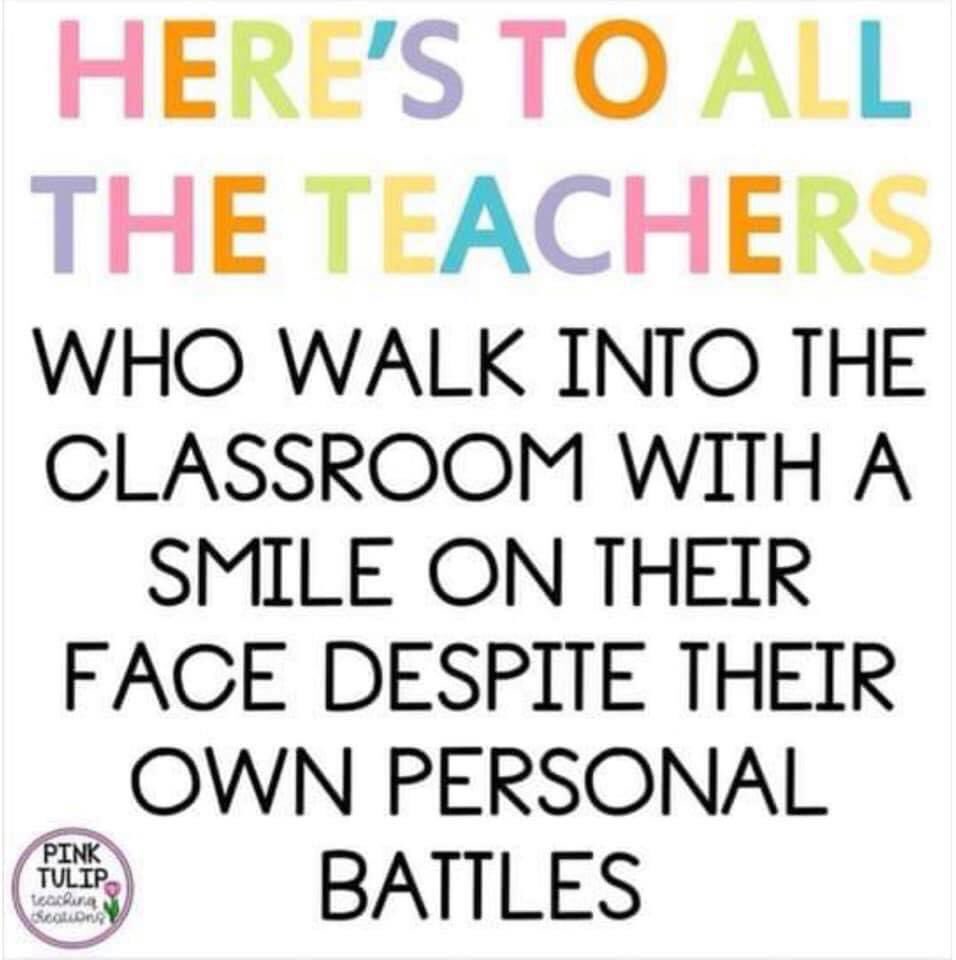 Everyone is fighting some kind of battle. Thank you teachers for all you do!!! <a href="/cleverclassroom/">Clever Classroom</a> <a href="/PBVUSD/">Panama-Buena Vista Union School District</a> #WeArePBV