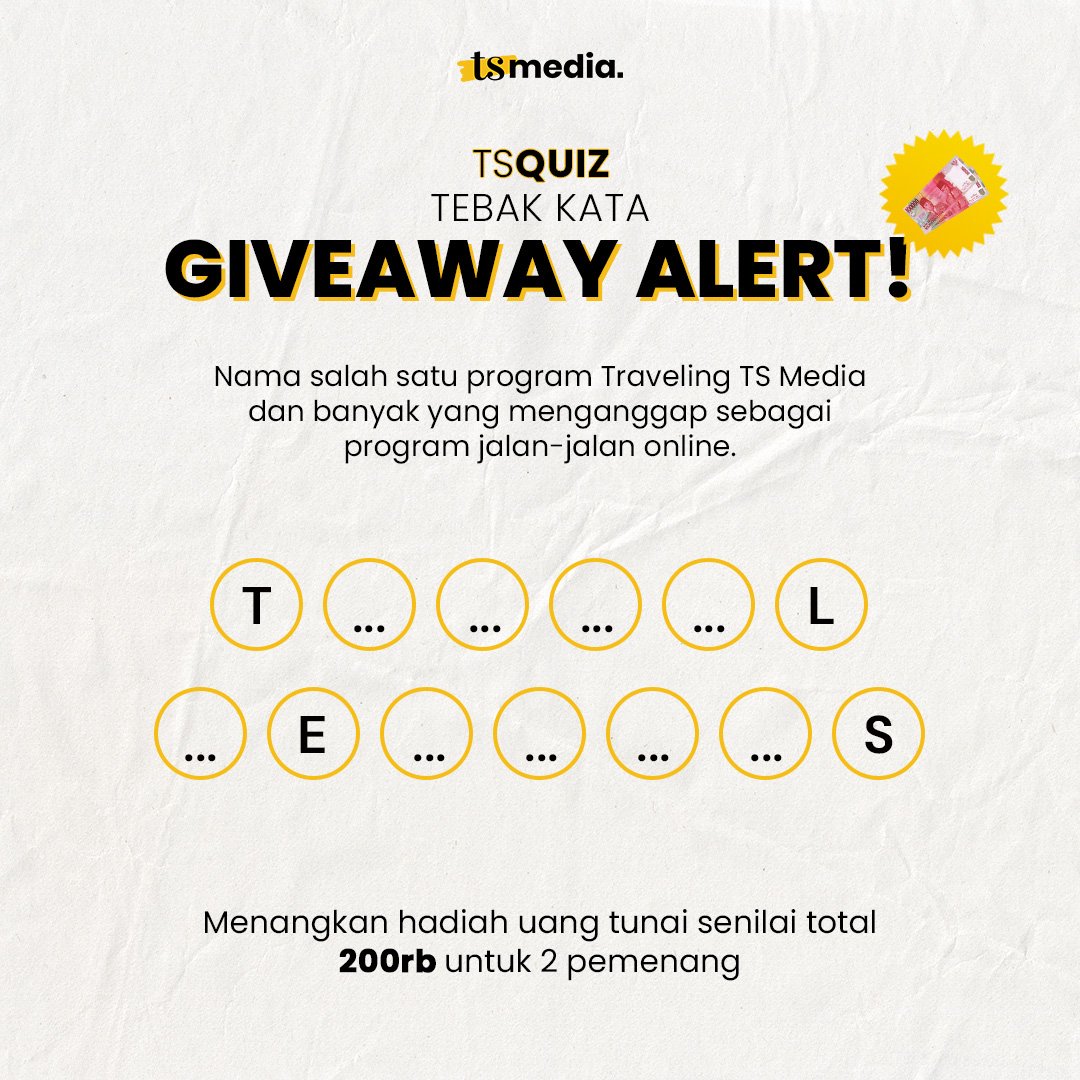 TSMedia_id's tweet photo. GIVEAWAY ALERT!
Syarat ikutan:
1. WAJIB Follow @travesecretsid
2. LIKE & RETWEET postingan ini
3. Tulis jawaban dengan hashtag #TSMedia #TSGiveaway #TSQuiz & mention 3 teman utk ikutan
Pemenang yang beruntung akan mendapatkan uang tunai senilai total 200rb untuk 2 orang! 🥳 https://t.co/Zk9GbaKVQ8