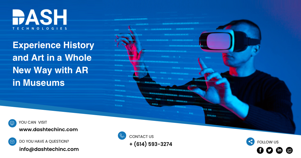 dashtechinc's tweet photo. Experience History and Art in a Whole New Way with #AR in #Museums!
We have plenty of experienced #augmentedreality #developers that know all the ins and outs of #ARapplications. Have something to ask?
Read our blog here 🌐https://t.co/6gj1o6JUeL
#USA #ARVR #Technology #Ohio https://t.co/vGTvHbxPM0