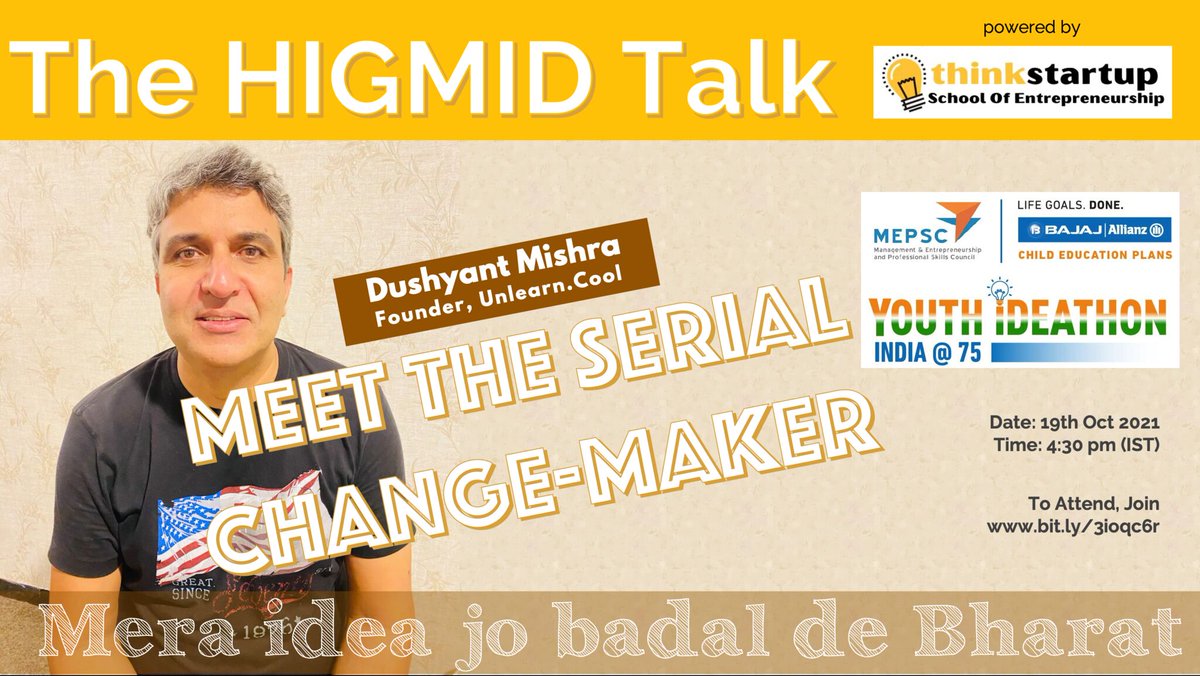 MEPSCindia's tweet photo. Today at #HIGMID Talk from 4:30 pm onwards, Live on Zoom!!
Meet Dushyant Mishra, the serial #entrepreneur, #changemaker, and #founder of https://t.co/T9DZA5F12b

To Attend, visit:https://t.co/otR8B43jX7

#YouthIdeathon #meraideajobadaldebharat #Founder #AzadiKaAmritMahotsav https://t.co/KR5CUqUjPd