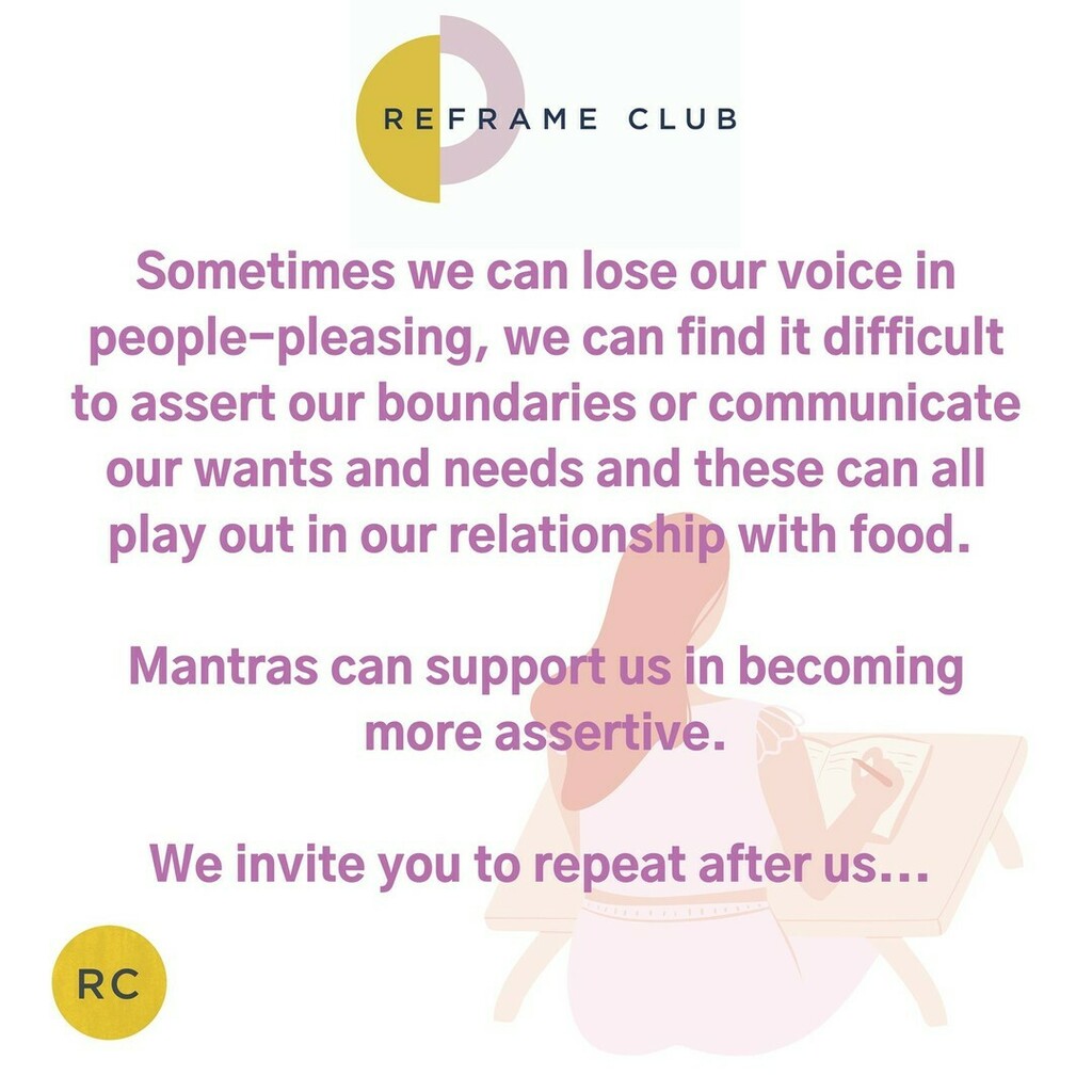 ReframeClubCIC's tweet image. Sometimes we can lose our voice in people-pleasing, we can find it difficult to assert our boundaries or communicate our wants and needs and this can play out in our relationship with food. 

Mantras can support us in becoming more assertive.

We invite … instagr.am/p/CVMp23XpNsQ/