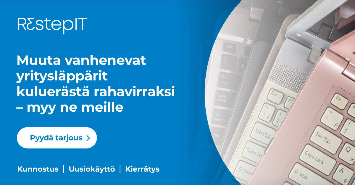 Hoida käytöstä poistuville IT-laitteillesi uusi elämä tietoturvasta tinkimättä. Lue lisää REstepIT-palvelustamme, jonka avulla voit muuttaa yrityksesi vanhojen IT-laitteidenkuluerän rahavirraksi, tietoturvasta tinkimättä. 

Lue lisää: hubs.la/H0Z5vnC0