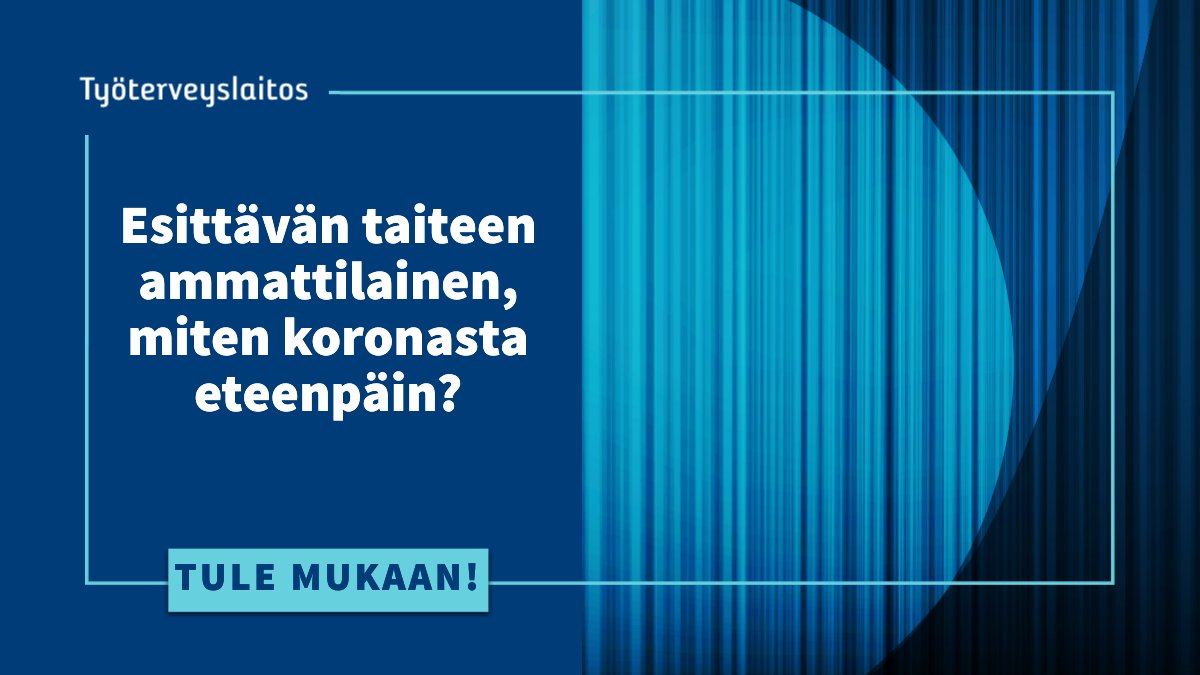 tyoterveys's tweet photo. Esittävän taiteen ammattilainen, miten selviytyä pitkästä koronakriisistä? Miten voittaa kyynistyminen? Mistä löytyy kyvykkyys toimia muutoksessa? Tervetuloa maksuttomaan webinaariin ti 26.10.! Lue lisää ja ilmoittaudu mukaan: https://t.co/mQmpR1azed

#stagelleturvallisesti https://t.co/XeQswpoxeB