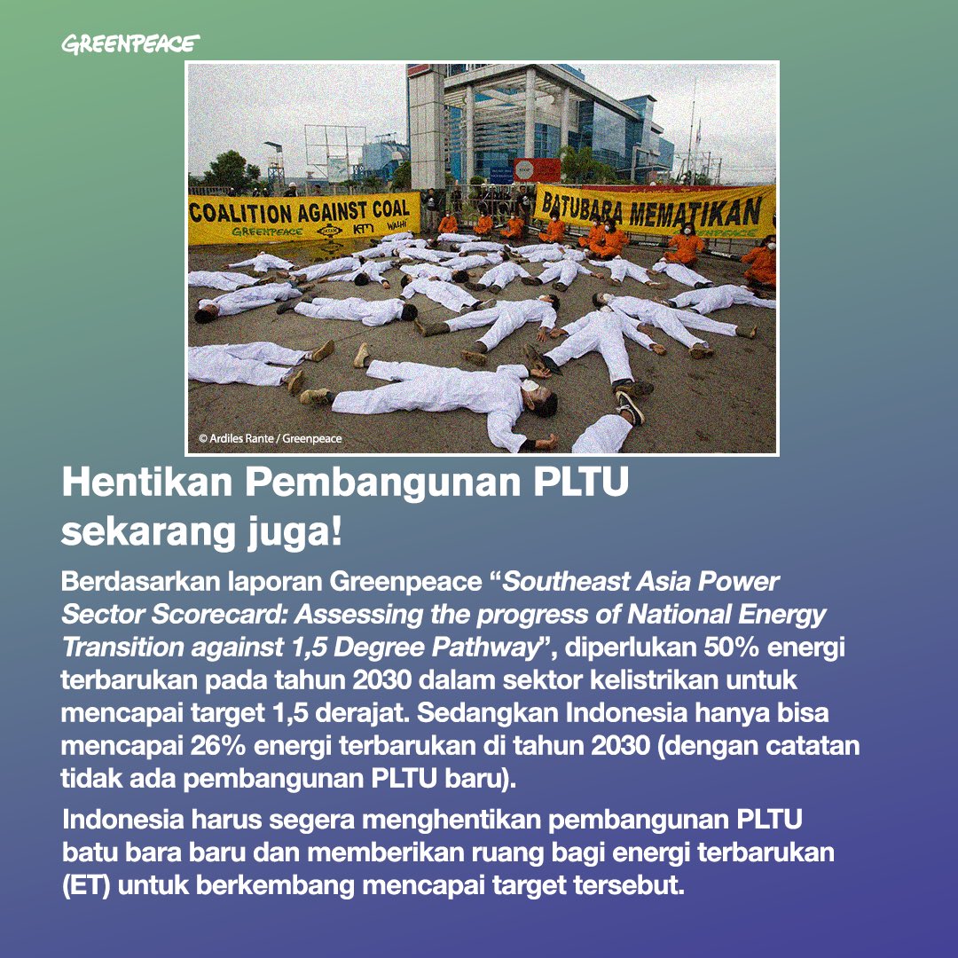 GreenpeaceID's tweet photo. Menjelang COP 26 Glasgow nanti, kami menanti sikap tegas pemerintah @jokowi untuk peduli akan #krisisiklim dengan menghentikan penambahan PLTU dan mulai beralih ke energi terbarukan secepat mungkin.

#stopbatubara #stoppltu #stopenergifosil #transisienergi #RUPTL #COP26 https://t.co/3FRtApZF4S