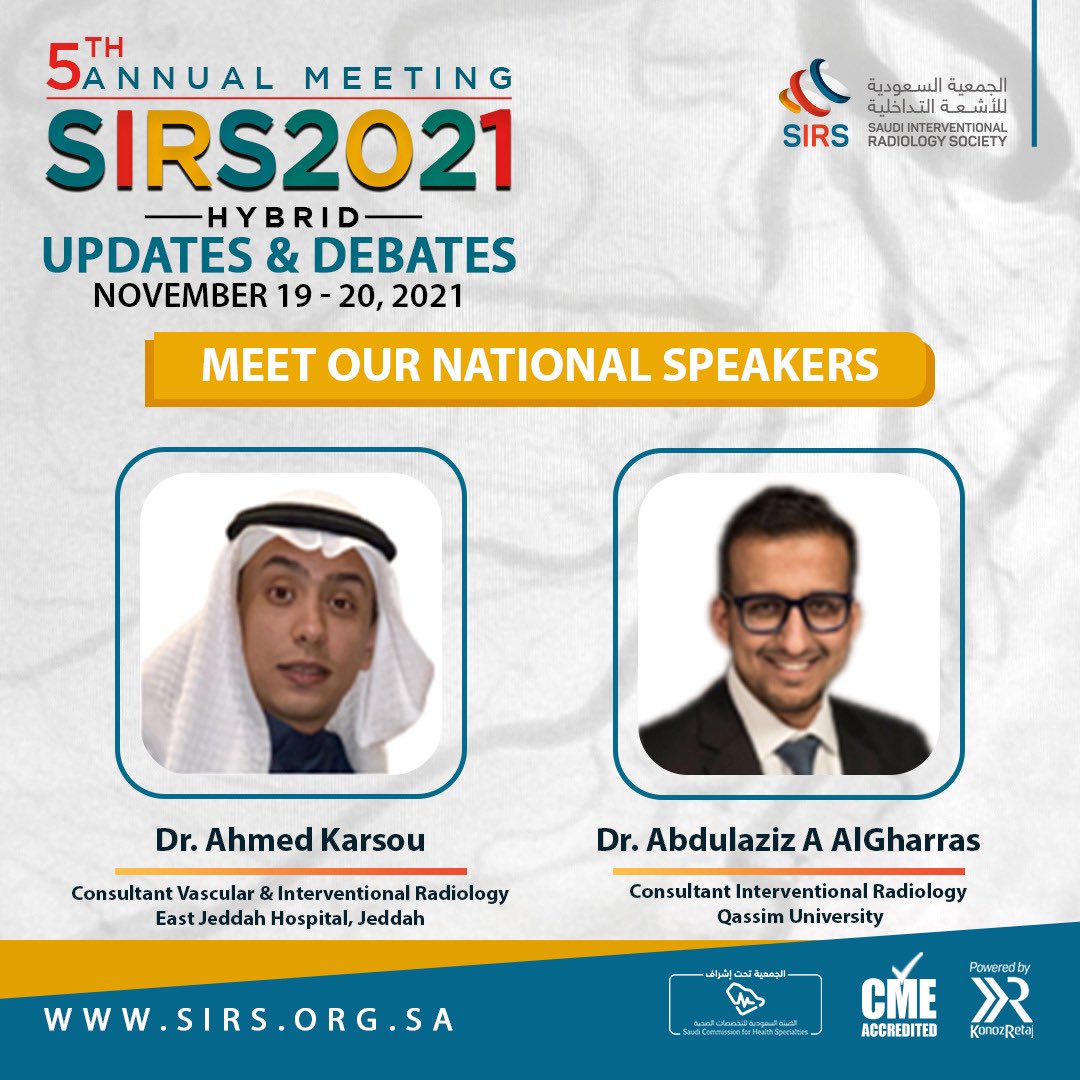 Meet our national speakers at the 5th Saudi Interventional Radiology Society Annual Meeting 

🗓19 - 20 November 2021
🇸🇦Riyadh City
🏨 Crown Plaza

#الجمعية_السعودية_للأشعة_التداخلية #الأشعة_التداخلية #بدون_جراحة
#Sirs21ksa