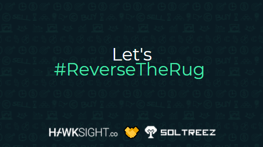 HawkFi_'s tweet photo. To start the partnership with @SolTreez, we will be donating 3 $SOL to the #ReverseTheRug campaign and giving away 3 OG Hawk Role to the victims.

To spread awareness:
RT this tweet and follow @HawksightCo &amp; @SolTreez.
One lucky follower will win $88.

#NFT #nftcollector #nftart https://t.co/wwfSw7TNOW