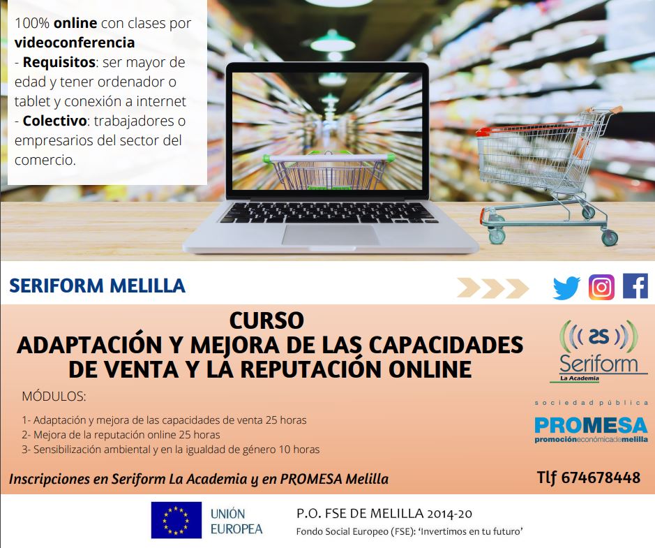 Seriform's tweet photo. CURSO DE ADAPTACIÓN Y MEJORA DE LAS CAPACIDADES DE #VENTA Y #REPUTACIÓN ON-LINE
➡️ 100% On-line
➡️ Para mayores de edad con dispositivo conectado a internet
➡️ Trabajadores o empresarios del sector #comercio
Info por privado o al 674678448

 #comercio #Melilla #gratuita #online https://t.co/z4KULMJrXF