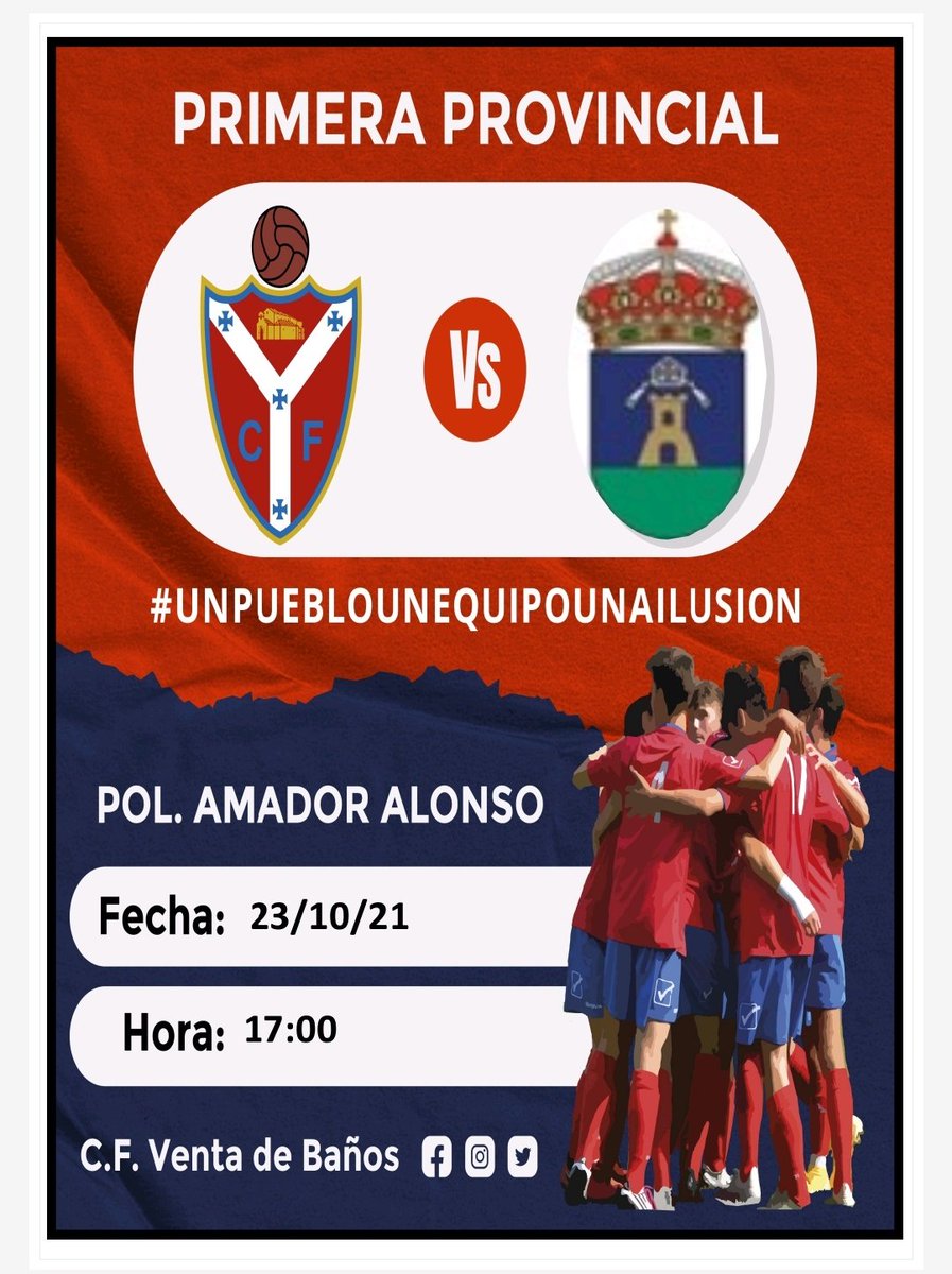 Cfventadebanos's tweet photo. 🔔 Nuevo fin de semana. Nueva jornada.

⚽ Primera Provincial de Palencia. 
🏟️ Amador Alonso.
🆚 @VillalobonCd 
⌚ 17h.
📆 Sábado 23 de Octubre.

⚽ Juvenil Regional
🏟️ Francisco Rubio 2 (Soria)
🆚 @cdnumancia 
⌚ 16:30h.
📆 Sábado 23 de Octubre.
#UnPuebloUnEquipoUnaIlusion https://t.co/PmPnzqUjNZ