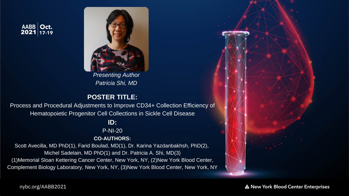BloodExperts's tweet photo. Dr. Patricia Shi will also be the presenting author of "Process and Procedural Adjustments to Improve CD34+ Collection Efficiency of Hematopoietic Progenitor Cell Collections in Sickle Cell Disease" https://t.co/5gGVeKkVAd <--View all of NYBCe's 1st author posters #AABB21 https://t.co/ACZAx4BosD