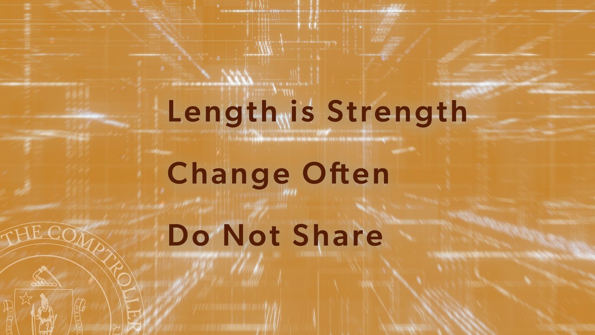 MA_Comptroller's tweet photo. Effective passwords use 12-16 characters, including special characters or numbers. Change passwords often. And never use similar passwords for multiple accounts. #ExploreExperienceShare #BeCyberSmart #CyberAwarenessMonth https://t.co/i8w1SxI4rC