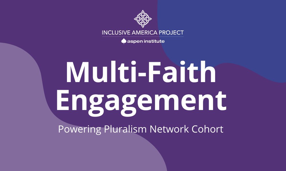 AspenReligion's tweet photo. Big news: Today we are launching the fifth cohort of the #PoweringPluralism Network! This cohort if full of experts on Multi-Faith Engagement! https://t.co/X8dJtsPxNs