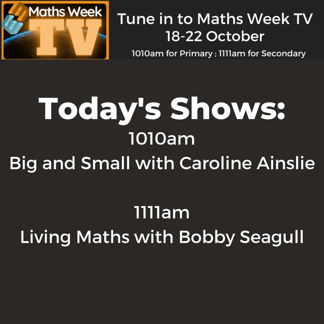 mathsweek's tweet photo. 📺TODAY ON #MathsWeekTV📺
⏰1010 show for primary
⏰1111 show for secondary
Stream live here: https://t.co/LGoTqfVLBm
#MathsWeek https://t.co/othASl0ViZ