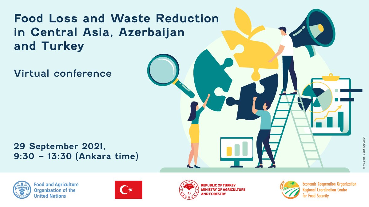 eco_rccfs's tweet photo. On the International Day of Awareness of Food Loss and Waste, ECO-RCCFS, Ministry of Agriculture and Forestry of Turkey and FAO,  held a conference to reflect on existing challenges pertaining to food loss and waste on 29 September 2021 https://t.co/H1G6NAtdQR