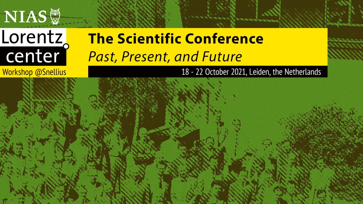 Day 2 of our Workshop at <a href="/lorentzcenter/">Lorentz Center</a> with presentations on topics like: How international have international conferences been? What is their politics? How has social interaction been structured? How has the conference format been used? How inclusive are conferences?