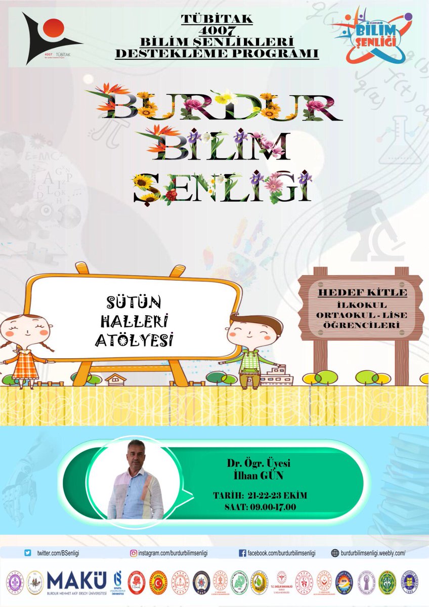 TÜBİTAK 4007 “Burdur Bilim Şenliği” 🧬🔭🧪🔬🥼
🗓 21-22-23 Ekim
📣59 atölye
📣 Atölyeler Burdur Kapalı Pazar Yeri ve Burdur Mesleki ve Teknik Anadolu Lisesinde

Burdur’un bilime yolculuğu…
Bu yolculuğa sen de katıl 🚀
<a href="/tcmeb/">Millî Eğitim Bakanlığı</a> <a href="/Burdurvalilik/">T.C. Burdur Valiliği</a> <a href="/BurdurilMEM/">Burdur İl Milli Eğitim Müdürlüğü</a> <a href="/BurdurMEMARGE/">Burdur MEM AR-GE</a>