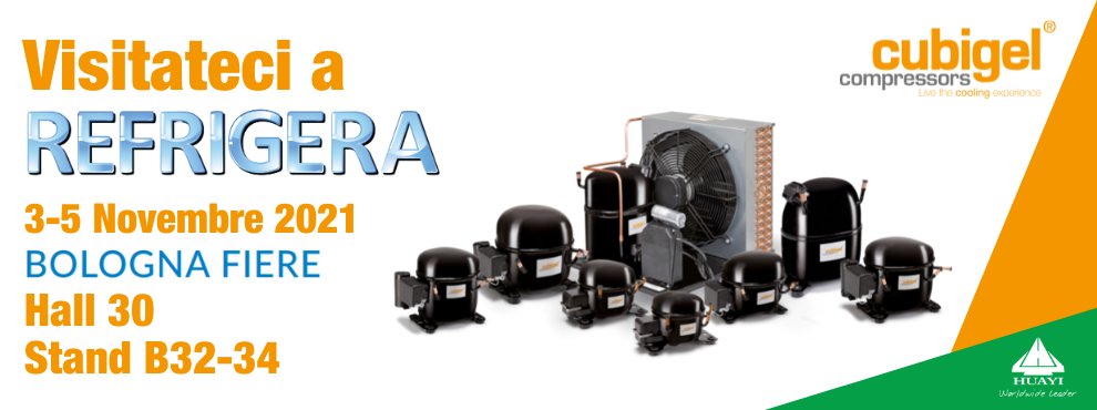 HuayiBarcelona's tweet photo. Carissimi Clienti,

È un onore avere il privilegio di invitarvi alla fiera REFRIGERA 2021 si terrà a Bologna Fiere dal 3 al 5 novembre 2021.Venite a visitare il nostro stand- Hall 30, B32-34 – dove il nostro personale sarà lieto di fornirvi assistenza qualificata. https://t.co/VdlTF87dCH
