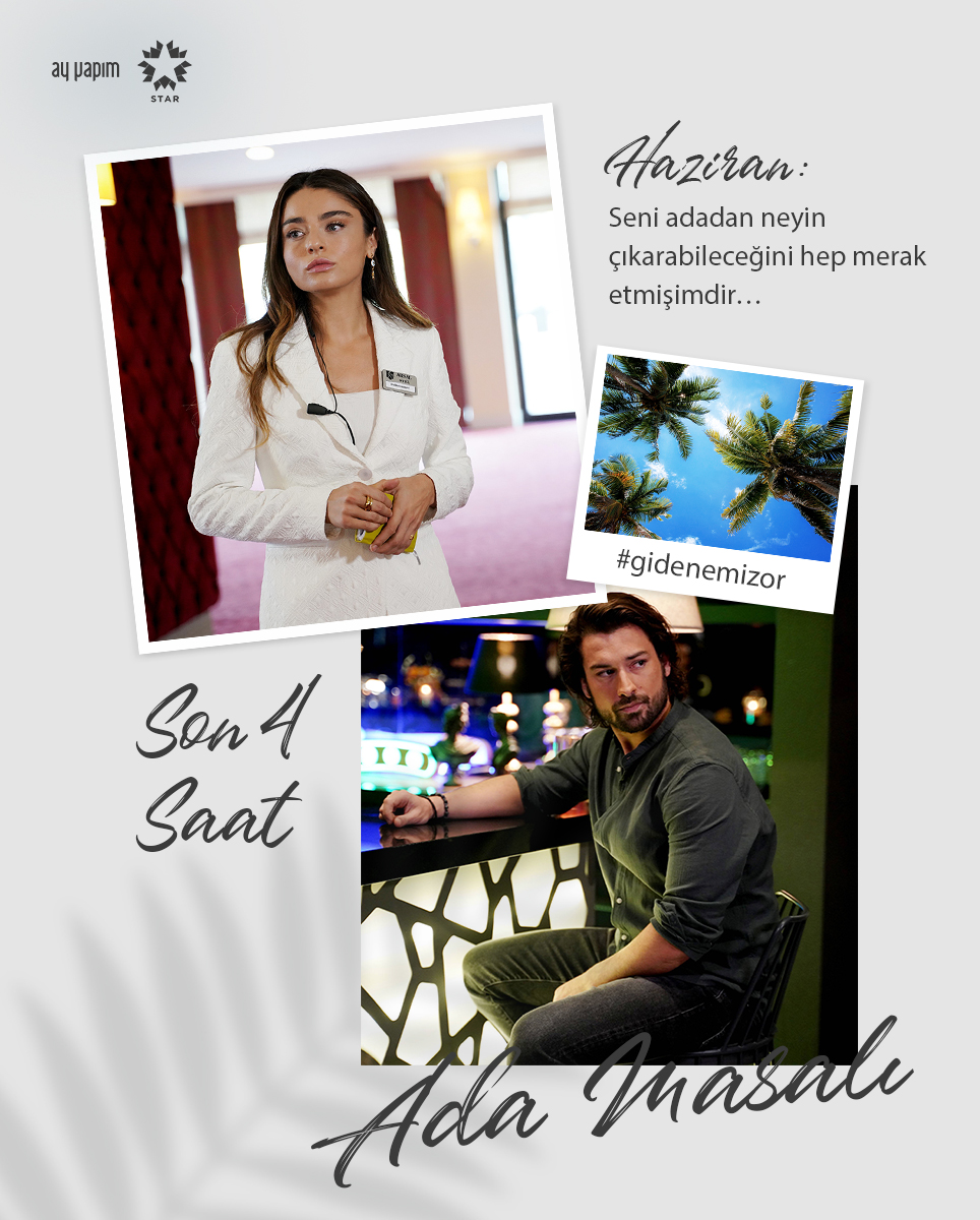 adamasalidizi's tweet photo. HAZİRAN: Seni adadan neyin çıkarabileceğini hep merak etmişimdir…

Ada Masalı’nın 18. bölümüne son 4 saat! 
#AdaMasalı bugün saat 20.00’de @startv’de!
#gidenemizor @ayyapim https://t.co/6ddgnoYKDi