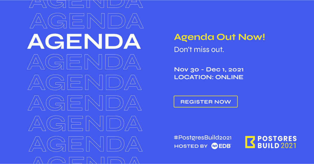 FCJ007's tweet photo. 📢 The #PostgresBuild2021 agenda is out now! https://t.co/ItXvqvWYyM
Join the free virtual two day conference for #PostgreSQL users in #Europe — Nov 30 - Dec 1, 2021.

#OpenSource #Databases #RDBMS #DBAs #DoMoreWithPostgreSQL #PGBuild2021 
#PostgresBuild / @EDBPostgres https://t.co/d1hkhTjezW