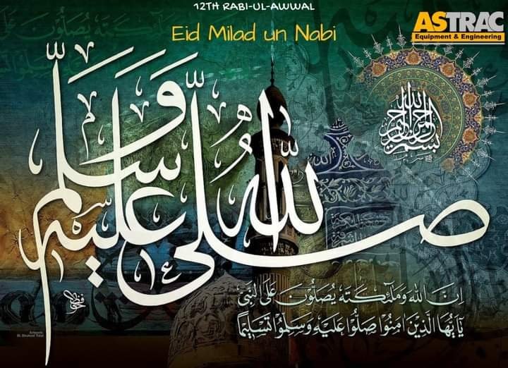 AstracEquipment's tweet photo. Happy birth anniversary of Prophet Muhammad (PBUH) ! We should follow his teachings to succeed in both worlds
عیدِ میلادُ النبی صلی اللہ علیہ وآلہ وسلم مبارک. آپ کی تعلیمات پر عمل کرکے ہی ہم دونوں جہانوں کی کامیابی حاصل کر سکتے ہیں۔
#Eid_Milad_un_Nabi #Prophet_Mohammad_PBUH https://t.co/EAUmtes4Ys