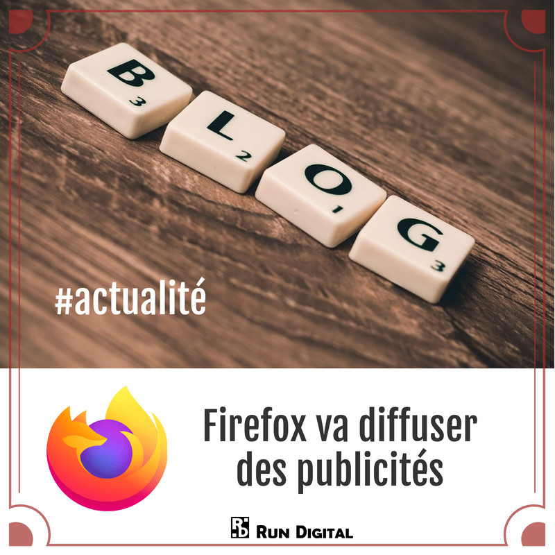 🔥 Firefox va mettre des publicités dans son navigateur web. 
Alors que les développeurs sont outrés, nous, spécialistes du marketing, sommes... intrigués. 👉  Plus d'info sur notre blog : rundigital.io/blog/actu-fire….