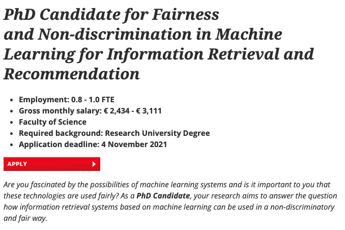 informagus's tweet photo. We are hiring! 🥳

@djoerd &amp; @fborgesius are looking for a PhD candidate to work on fairness and non-discrimination in #ML, #IR and/or #Recsys.

Application deadline: November 4

@Radboud_Uni provides a great research environment and excellent salary &amp; benefits for PhD candidates https://t.co/8Q3vyJu2qL