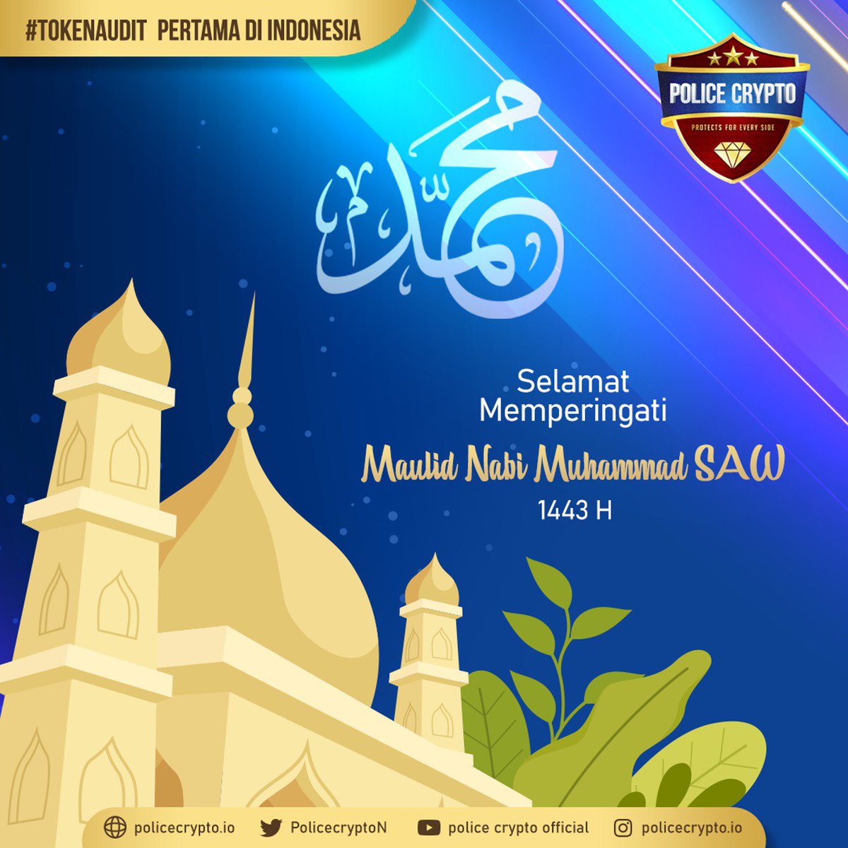 PolicecryptoN's tweet photo. @TrustWallet Selamat Memperingati Maulid Nabi Muhammad 1443 
bersama Police Crypto, Token Audit Pertama di Indonesia

Global : @PoliceCryptoOfGlobal
Indonesia : @PoliceCryptoIDN

#TokenAnakBangsa #TokenIndonesia #cryptocurrency  
#binance #gerakcepatpolri https://t.co/a6svJ1LngQ