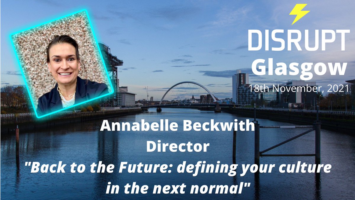 **Speaker Announcement**
Another great speaker for #disruptht_glas 2021 - Annabelle Beckwith will be taking us "Back to the Future: defining your culture in the next normal". 
Tickets available - eventbrite.co.uk/e/disrupthr-gl…