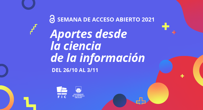 FicUdelar's tweet photo. Semana de acceso abierto 2021: aportes desde la ciencia de la información
Jornadas para promover el acceso abierto como componente transversal de la ciencia de la información.
🗓️Martes 26, miércoles 27/10 y miércoles 3/11.
⌚️18.00 a 20.30
💻Zoom
🔗https://t.co/4JFKYcPXfC https://t.co/22ImQVPZ37