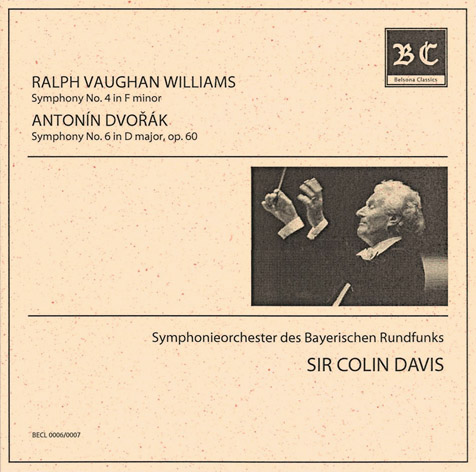 コリン・デイヴィス&BRSOの2006年のライヴのブートレグ。おそらくデイヴィスが振ったRVWは意外にもこの4番だけで正規録音は無い。演奏は良いがミュンヘンの聴衆はこの曲に馴染みが無いらしく、少々戸惑った雰囲気が聴き取れる。ドヴォルザークの6番は2004年のLSOとのライヴ盤をはるかに凌ぐ名演。 