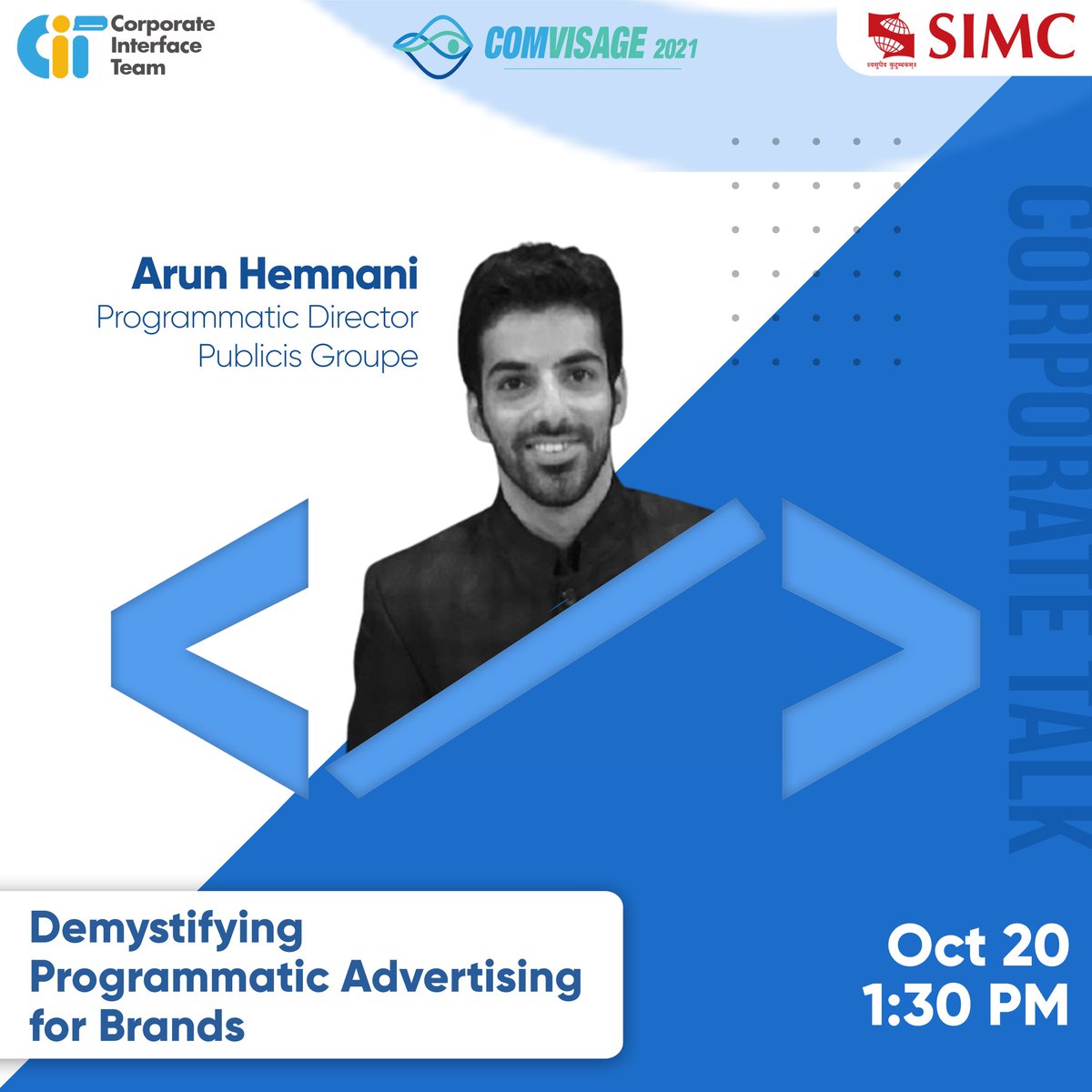 SIMC_Pune's tweet photo. Demystifying Programmatic Advertising for Brands’- Presenting Mr. Arun Hemnani, expert in programmatic domain and drive behind setting up global strategy for established brands
WHEN- 20th October, 1:30pm
#SIMCPune #Comvisage #CorporateTalk #Workshop #CorporateInterface #SIU https://t.co/HRGtPawoLz