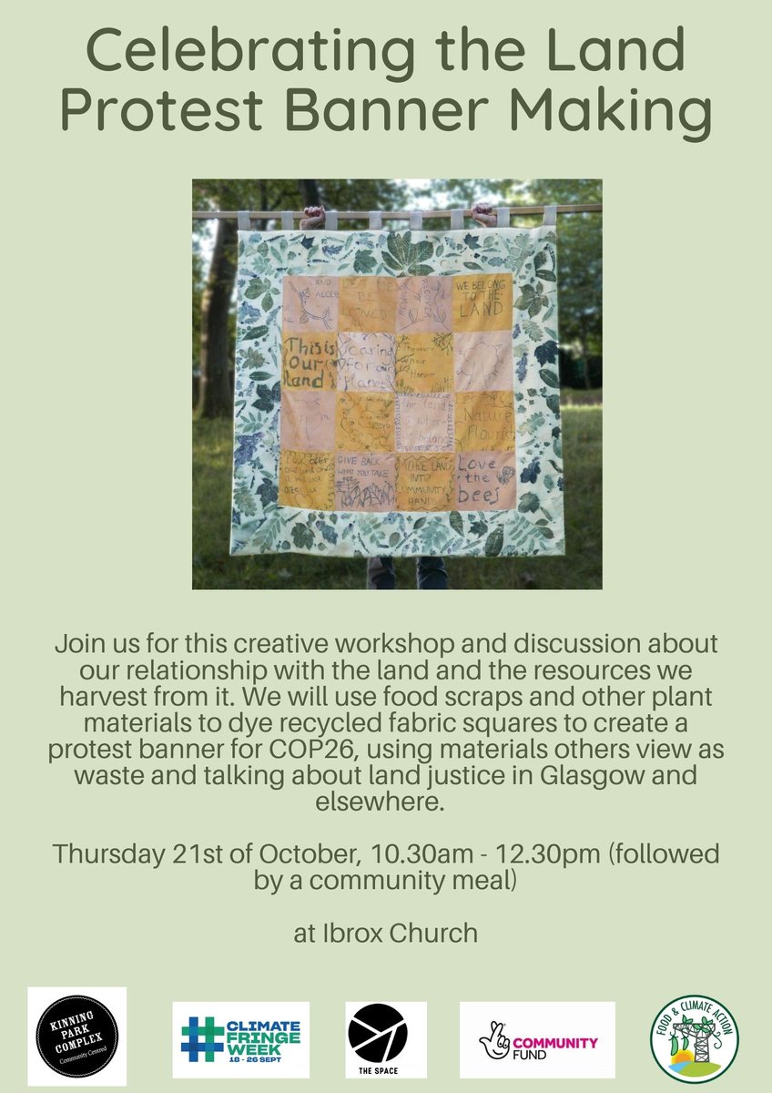 KinningParkComp's tweet photo. There are still spaces on Thursday mornings workshop. Join @GCFNetwork before our community meal for a creative workshop and discussion about our relationship with the land and the resources we harvest from it.
#ClimateJustice #COP26 #BannerMaking #Glasgow #CommunityMeal https://t.co/Bit82JxFiW