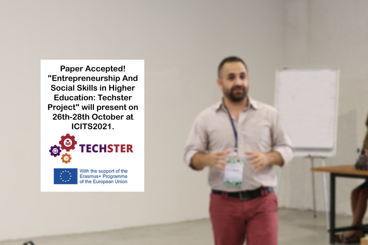 techstereu's tweet image. Paper Accepted 💪  &quot;Entrepreneurship And Social Skills in Higher Education: Techster Project&quot; will present on 26th-28th October at ICITS2021. 
For more information and the results ➡️ icits2021.erdogan.edu.tr 
#entrepreneurship #softskills #highereducation #techstudents