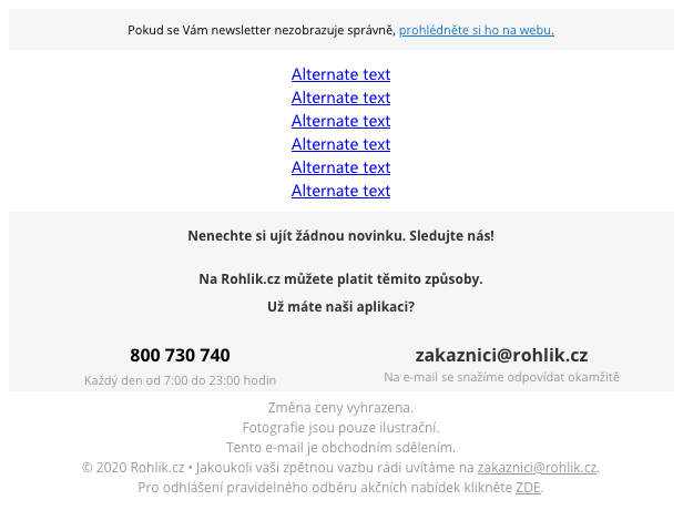 mailhuntcz's tweet photo. Newslettery jsou kouzelné v tom, že i velmi malé firmy je mohou dělat lépe a chytřeji než ty velké. A naše služba se jim v tom snaží pomáhat. Tip pro @rohlikcz - alternativní text u obrázků není zbytečnost 😉. V případě zájmu rádi poradíme i s dalšími vylepšeními, stačí se ozvat. https://t.co/LR9P1FbN1A