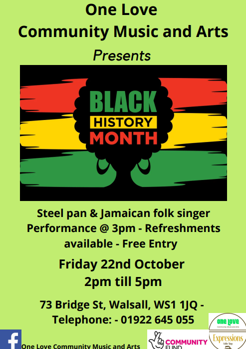 OneLoveWalsall's tweet photo. One Love Community Music and Arts - Presents
The Black History Event.
If you require any more information or would like to book yourself in please give Carol a call on 
01922 645055 https://t.co/4DQ0jyHNTs