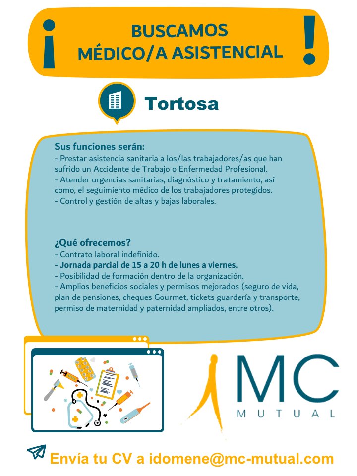 MCMUTUAL's tweet photo. ❗URGENTE 
Buscamos médica/o de jornada de tarde para el centro asistencial de #Tortosa. Estabilidad laboral, formación continua, beneficios sociales, y muchas más ventajas.
Inscríbete aquí ➡ https://t.co/gQWeHIUON6

#trabajo #empleo #médico  #medicina https://t.co/g2PPwIV27o