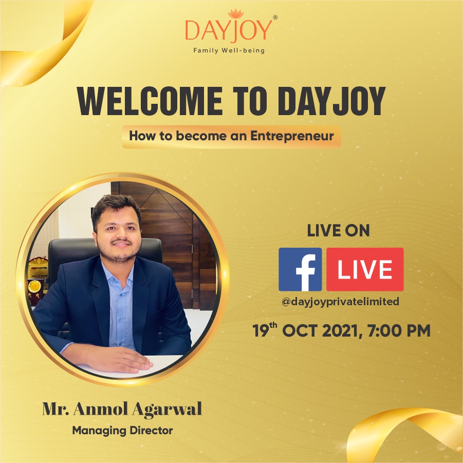 Dayjoy Pvt. Ltd. on Twitter: "The Managing Director of Dayjoy, Mr. Anmol  Agarwal is all set to go Live on Facebook to discuss with everyone on How to  become a successful Entrepreneur.