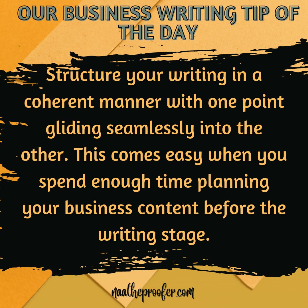 Naa_The_Proofer's tweet photo. Welcome to another #BusinessWriting Tuesday!
Ensure that your business content has a logical structure.
#NaaTheProofer #Proofreading #writing #Editing #Business #AcWri #CV #Resume #S4S #Corporate #Career #Thesis #SEO #dissertation #Grammar #Grants #BusinessPlans #Copyeditor https://t.co/U9GvbpjP5n