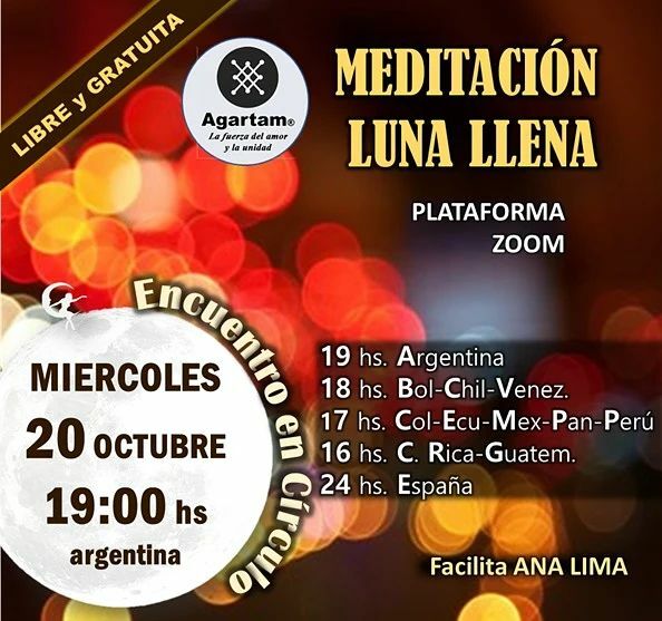 agartam's tweet photo. Agartam® te invita a la MEDITACIÓN DE LUNA LLENA este miércoles 20 de Octubre a las 19 hs. de Argentina (UTC-3). 

Esta Luna Llena nos conecta con lo que necesitamos y nos ayuda a tener la fuerza necesaria para conseguirlo. 
Nos invita revisar lo  intenc… https://t.co/kATl8DH38h https://t.co/5VangdnmZU