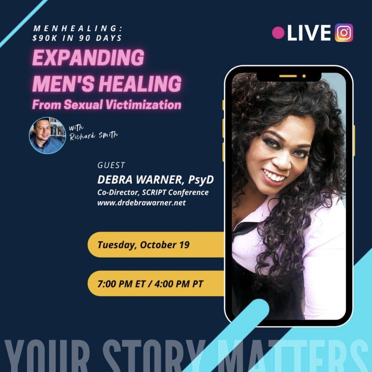 MenHealingOrg's tweet image. Last Tue, Richard Smith joined with Co-Director of the our Program Evaluation Project, Uma Dorn, for 2nd episode of
Expanding Men’s Healing From #SexualVictimization.

Tonight Richard talks with @DebraWarnerPsyD.

INSTAGRAM LIVE TODAY AT 7PM ET / 4PM PT!

instagram.com/menhealing/