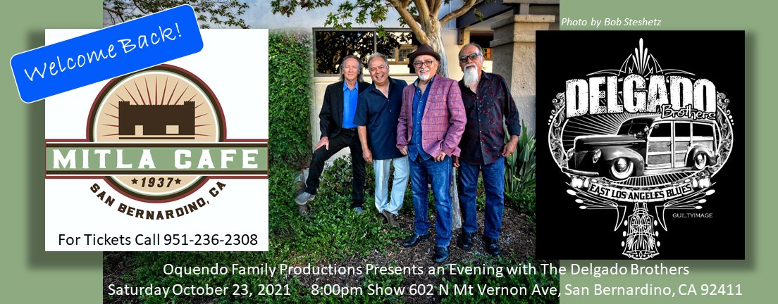 DelgadoBrothers's tweet photo. The Brothers return to the inland Empire for the first time in over 3 years. Mitla Café.  Saturday Oct. 23, 2021. 
Call Thomas Penn 951-236-2308 for tickets. 
Please Share! https://t.co/NP2uVPxzHe
