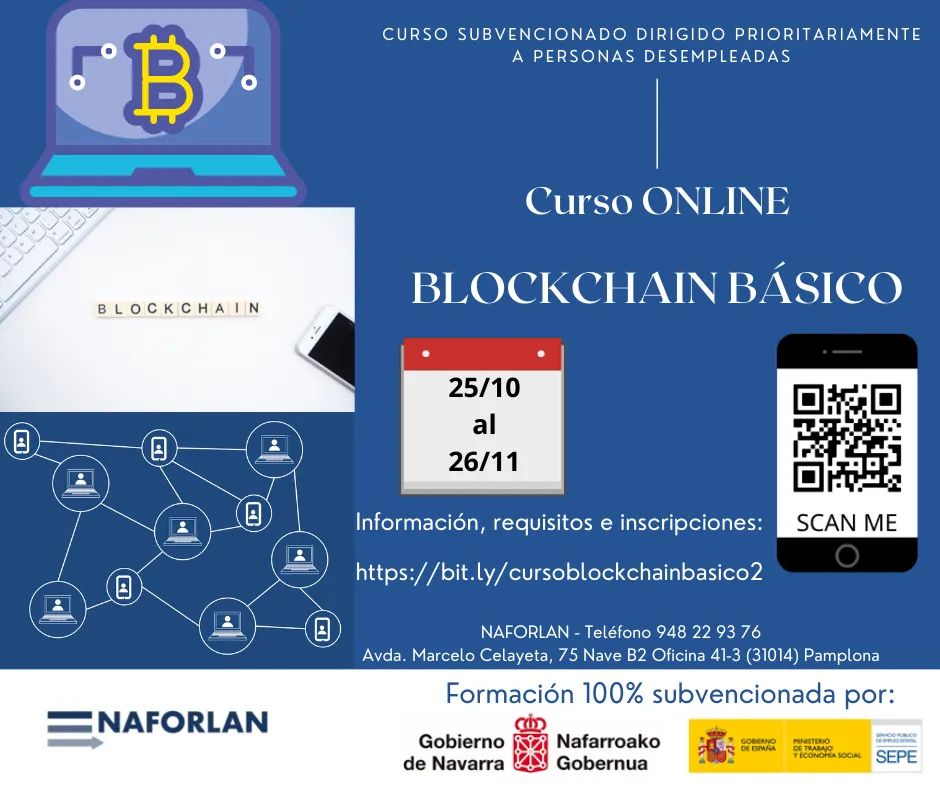 NaforlanNavarra's tweet photo. ‼‼Últimas plazas:
Curso ONLINE 100% subvencionado por @empleo_na

🎓 Blockchain básico

📅 25/10/-26/11

✍🏽 Información, requisitos e inscripciones en: https://t.co/CVGDDbaZdt https://t.co/t4nM3NIWCE