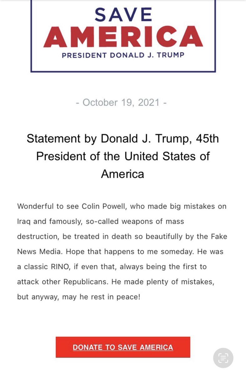 Let this petulance sink in a bit. 

SECSTATE Powell was many things, and many of them were terrible.

But grace is a hallmark of a leader. We can call to the fore the evil he did in the name of his own hubris without being... jackasses... about his death.

Trump's ppl love this.