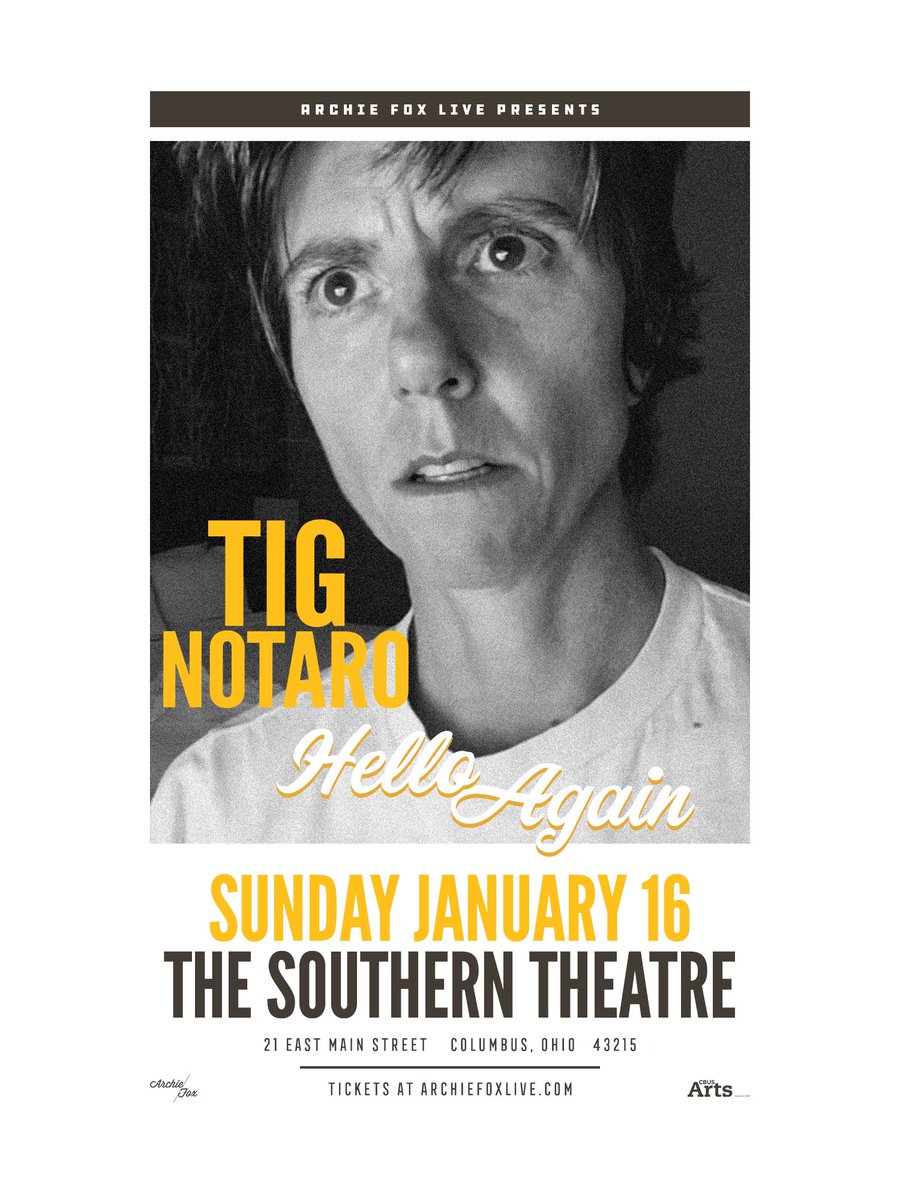 ArchieFoxLive's tweet image. #JUSTANNOUNCED @ArchieFoxLive is thrilled to present the hilarious &amp;amp; iconic TIG NOTARO on Sunday, Jan 16, at the historic Southern Theatre. Tix on sale Friday 10 am at archiefoxlive.com