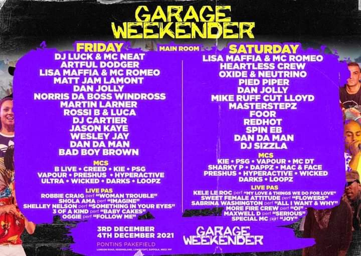 GARAGE WEEKENDER 2021
MAIN ROOM BOTH DAYS 🔥🥳

Ticket link: skiddle.com/e/35834497
