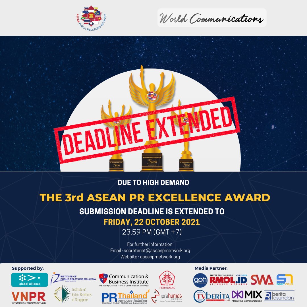 Due to the high request from our partners, ASEAN PR Network decided to extend the submission deadline for The 3rd ASEAN PR Excellence Awards. Therefore, we still received your entries until this Friday, 22 October 2021 at 23.59 pm (GMT+7 Jakarta Time). 
#ASEANPRExcellenceAwards
