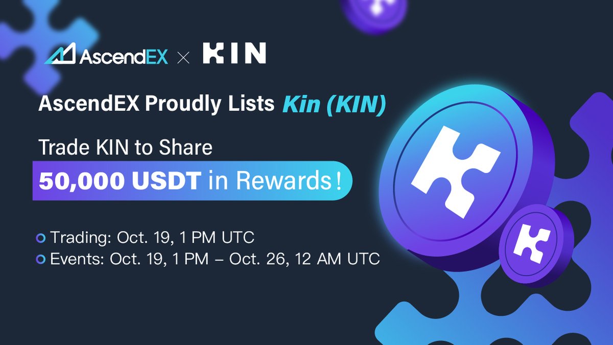 AscendEX_'s tweet photo. Trading @Kin_Ecosystem now live on AscendEX under the trading pair $KIN/ $USDT!

Start trading ⤵️
👉 D &amp; W: https://t.co/7vFiofR9bp
👉 Trading: https://t.co/U7OrZUWVOt https://t.co/SA4DM6A5P5