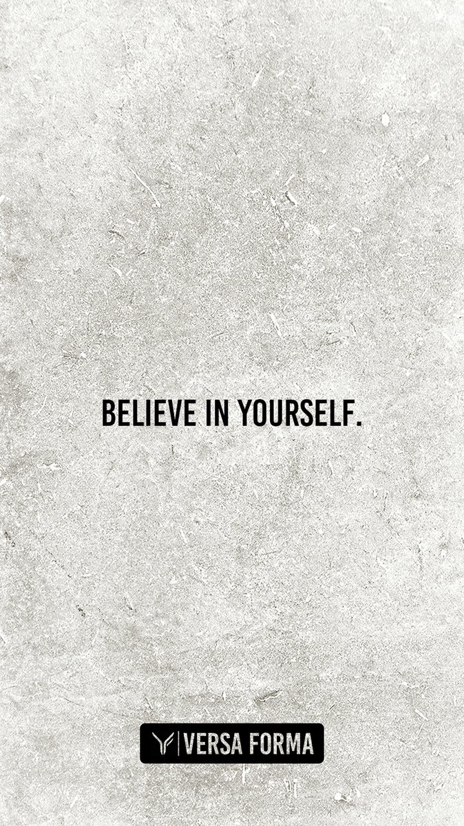 versa_forma's tweet photo. Believe in yourself. // #PursuitOfChange https://t.co/ObFDKKa9ro