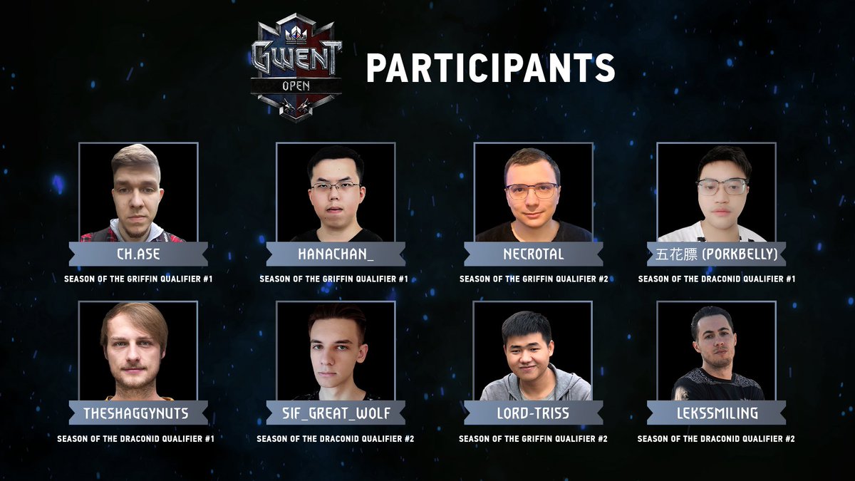 Here are the GWENT Open #4 participants!

Who do you expect to see in the final? 👀