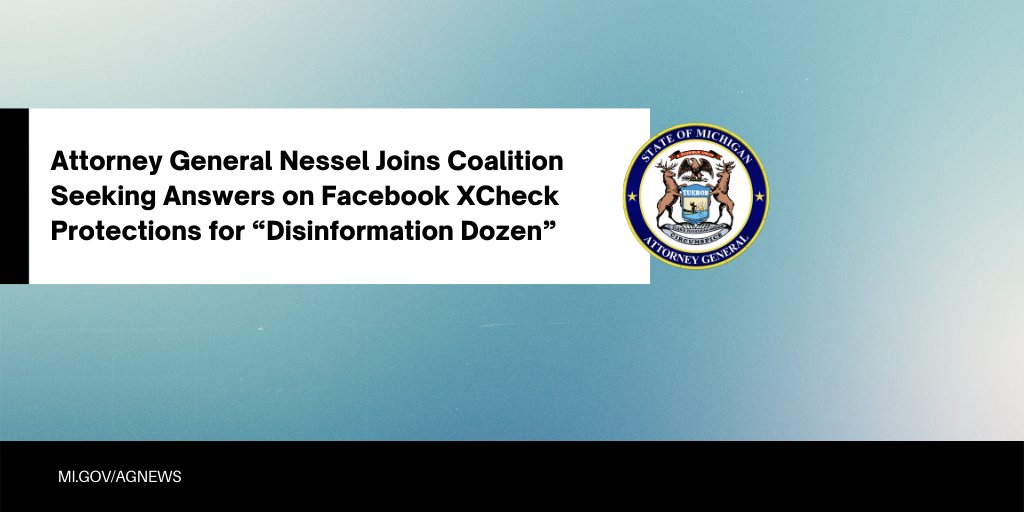 “Facebook has been inconsistent in their effort to address vaccine disinformation, effectively undermining efforts to safely and quickly distribute vaccines and leading to further loss of life,' @MIAttyGen @dananessel said. RELEASE➡️michigan.gov/ag/0,4534,7-35…